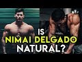 Here's Why Nimai Delgado is on Steroids