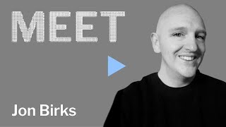 Meet Jon Birks