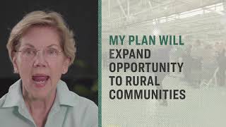 Elizabeth Warren's Plan to Invest in Rural America