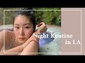【ナイトルーティンinロサンゼルス】Night Routine in LA