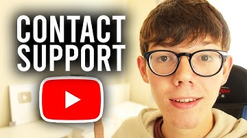How To Contact YouTube Customer Support (Guide)