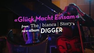 The bianca Story «Glück Macht Einsam» (DIGGER Live Studio Sessions) 4/5