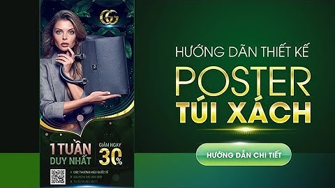 Học Photoshop Cơ Bản | Hướng Dẫn Thiết Kế Poster Thời Trang Túi Xách Cho Người Mới