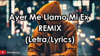 KHEA, Natti Natasha, Prince Royce - Ayer Me Llamó Mi Ex Remix ft. Lenny Santos (Letra/Lyrics) HD