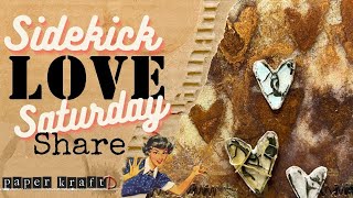 All You Need is LOVE — Sidekick Saturday Prompt #4