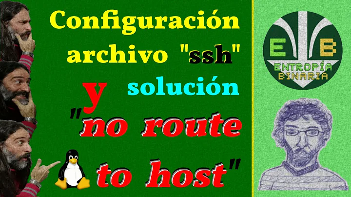Configuración del archivo "ssh" en Linux y solución al error "no route to host".