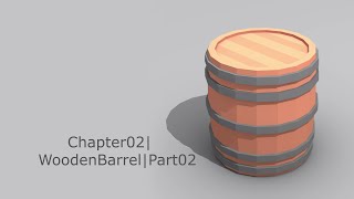 Low Poly Wooden Barrel | 02 | Texture, Light and Render | Chapter02 | Assets | 3DsMax