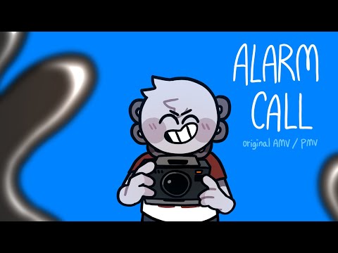 alarm call || AMV's Avatar