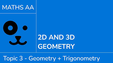 2D and 3D geometry [IB Maths AA SL/HL]