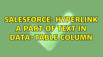 Salesforce: Hyperlink a part of Text in Data-table column