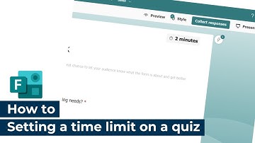 How to | Microsoft Forms | Setting a time limit on a quiz