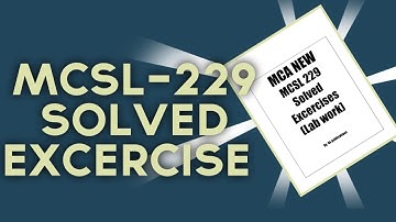 MCSL229 solved exercises for MCA_NEW and MCAOL