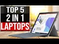 TOP 5: Best 2 in 1 Laptop 2021