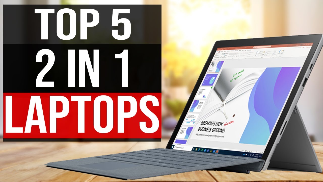 Download TOP 5: Best 2 in 1 Laptop 2021