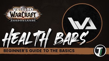 WoW WeakAuras Health Bar - Basic Guide