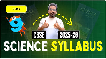 📖 CBSE Class 9 Complete Science Syllabus 2025-26 | Latest Exam Pattern & Book List