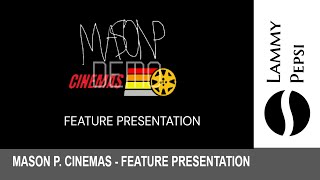 Mason P Cinemas - Feature Presentation Snipe 2024 LPE