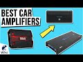 10 Best Car Amplifiers 2021