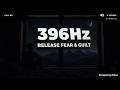396Hz Release Fear &amp; Guilt | Nervous System Reset | No Ads, No Headphones — 4 Hours