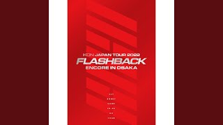 HeartBROKEN PlaYBoY (iKON JAPAN TOUR 2022 [FLASHBACK] ENCORE IN OSAKA)