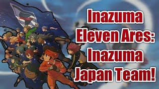 Inazuma Eleven Ares Inazuma Japan Team Enthüllt