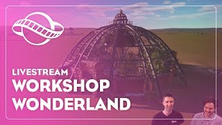 Workshop Wonderland w/ James Stant