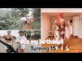 MY BIRTHDAY VLOG!! TURNING 15 | Beach days | Dinner in the city | Fun times xx