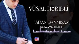 Vusal Hebibli -Adam Sanmisam-2023 Resimi