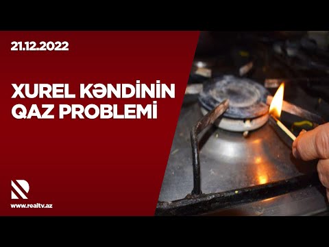 Xurel kəndinin qaz problemi