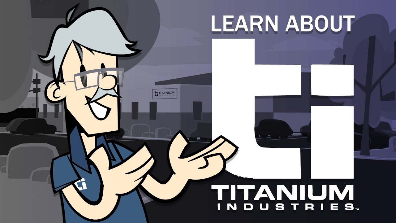 Learn about Titanium Industries YouTube