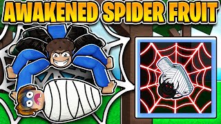 We Awakened The NEW SPIDER FRUIT In Blox Fruits!