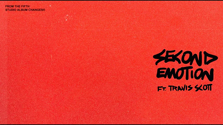 Justin Bieber - Second Emotion (feat. Travis Scott)(Audio)