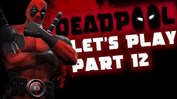Deadpool - Part 12 - THE AMAZING DEADPOOLIO! (Walkthrough/Let