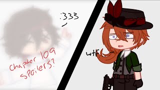 “I know how to drop my pulse to zero!”//Chapter 109//MANGA//BSD//GACHA