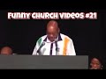 Funny Church Videos #21