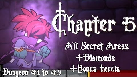 Magic Rampage - Chapter 5 Walkthrough - All Secret Areas, Diamonds & Bonus Levels