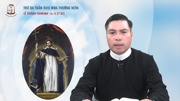 Lời Chúa - Thứ Ba Tuần XVIII Mùa Thường Niên 08/08/2023