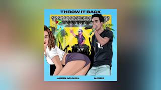 Jason Imanuel ft. Nassis - Throw It Back (BMW 340 Riddim)