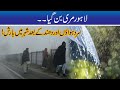 Must Watch! Lahore Become Murree