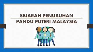 SEJARAH PENUBUHAN PANDU PUTERI