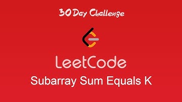 Day 22 - Subarray Sum Equals K