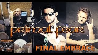 Primal Fear - Final Embrace FULL BAND COVER
