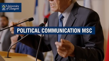 Political Communication MSc - University of Glasgow