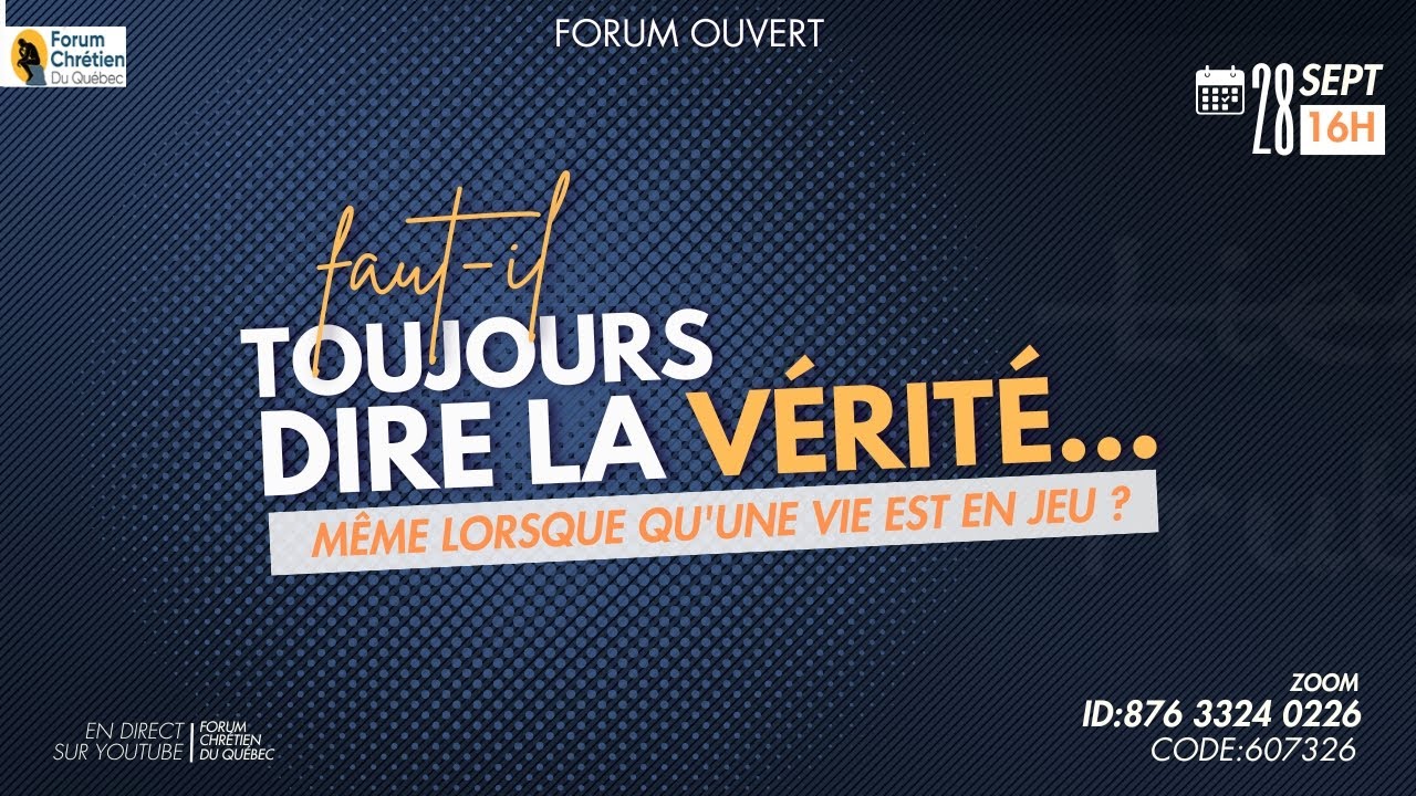 Faut il toujours dire la vérité…. " même lorsque qu'une vie est en jeu