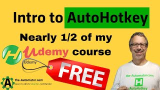 Intro to AutoHotkey Tutorial | 2+ hours extracted from Intro to AutoHotkey Udemy course for FREE