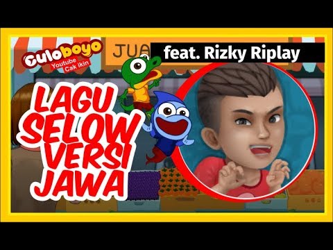 Wahyu Selow Cover Culoboyo feat Rizky  Riplay  Kartun  