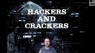 Famous Level 1 Legal Ethics Security Lesson 5: Hackers and Crackers Wealth