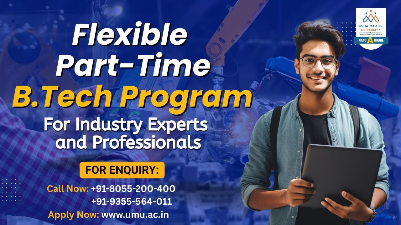 Flexible Part-Time BTech Program for Industry Experts and Professionals 