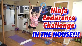 Ninja Endurance Challenge in the House