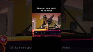 My grand piano wants to be moved... #dateeverything #dateeverythinggame #clips #gaming #funny